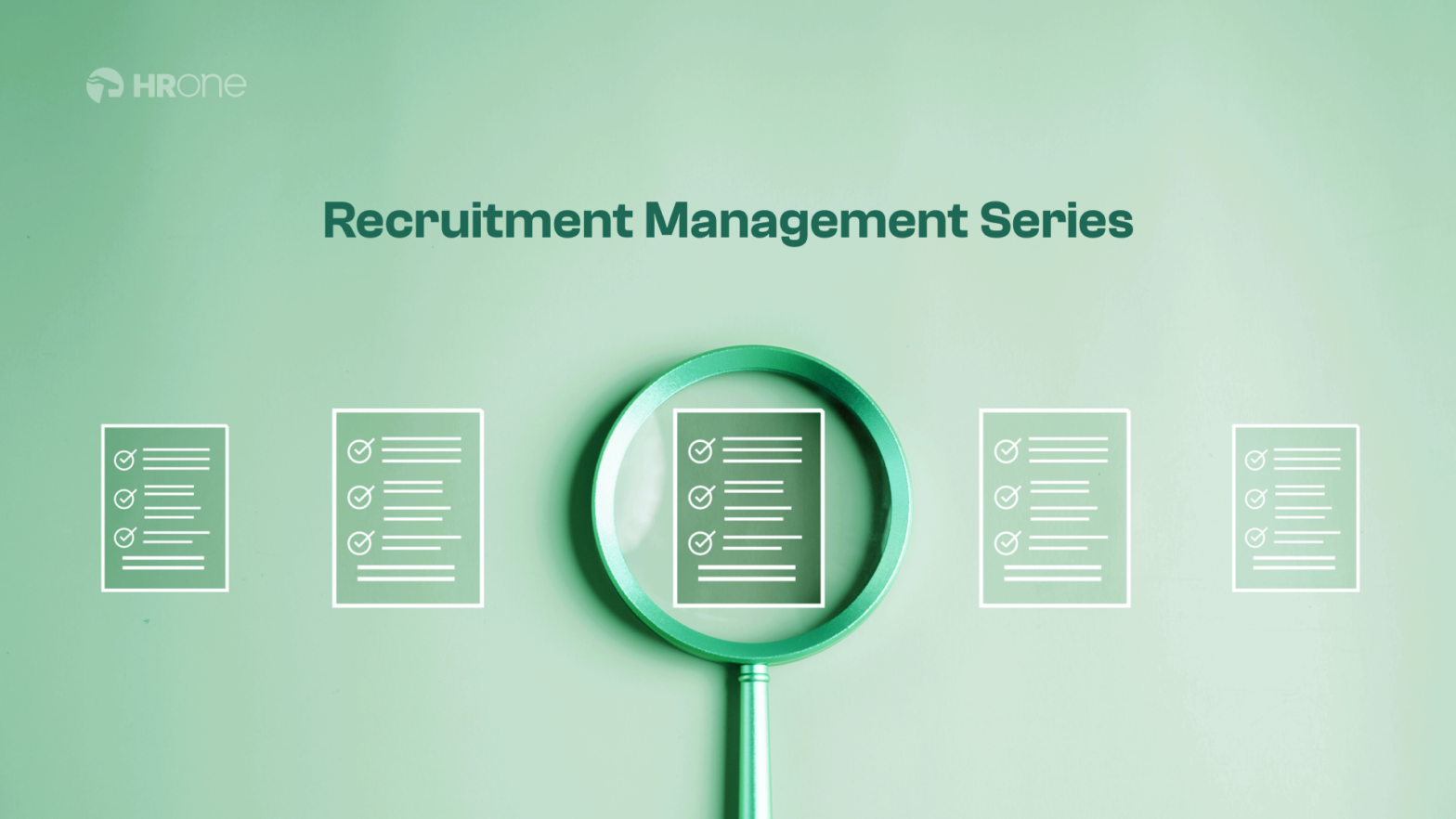 Recruitment Management Series