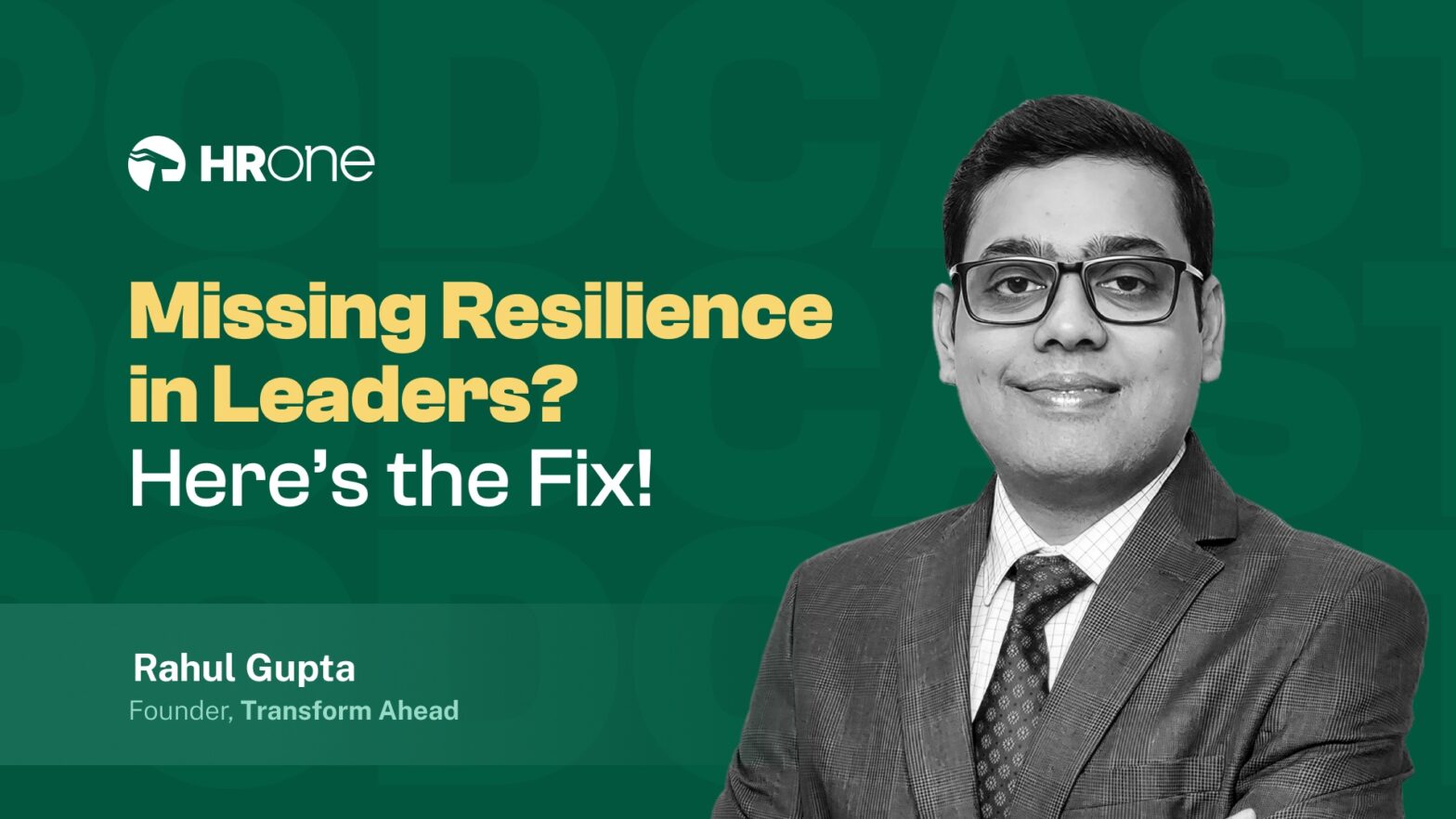HRs’ Playbook to Build Resilient Leaders