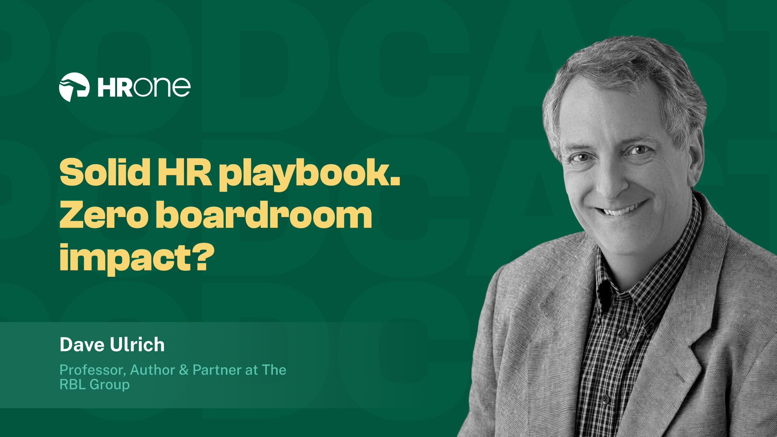 Dave Ulrich HR Model: Roles and Leadership Moves for CHROs to Shape HR Strategy 2030