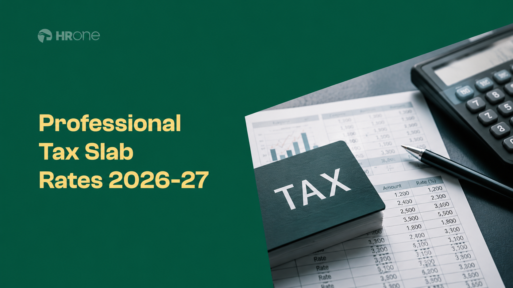 Professional Tax Slab Rates 2026-27: Complete State-Wise Guide For Hr &Amp; Payroll Teams