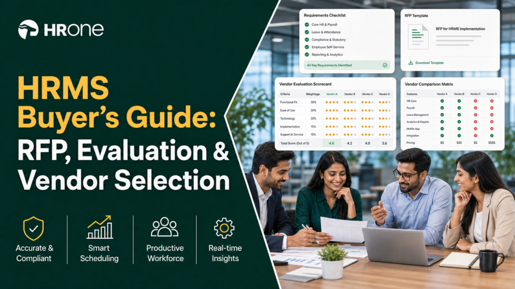 HRMS Buyer’s Guide: Requirements Framework, RFP Template, Evaluation Criteria, and Vendor Selection Playbook